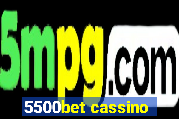 5500bet cassino